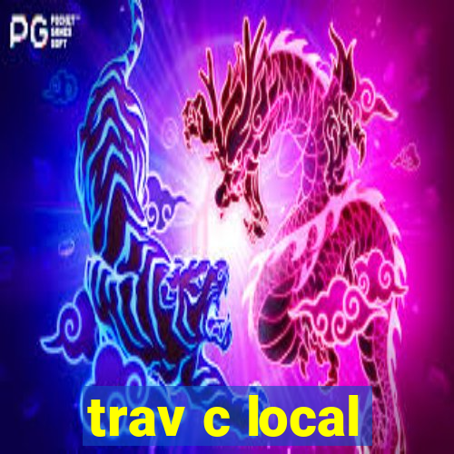 trav c local